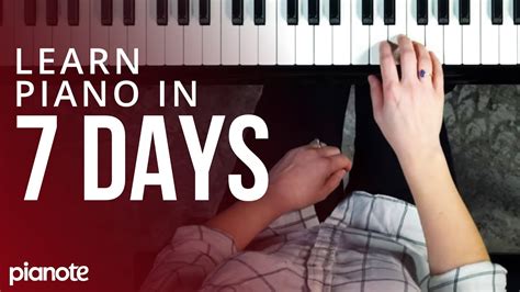 7 Days To Learning Piano (Beginner Lesson) .